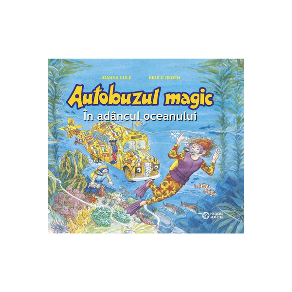 AUTOBUZUL MAGIC. ÎN ADÂNCUL OCEANULUI